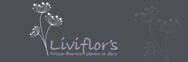 Fleuriste - Liviflor's